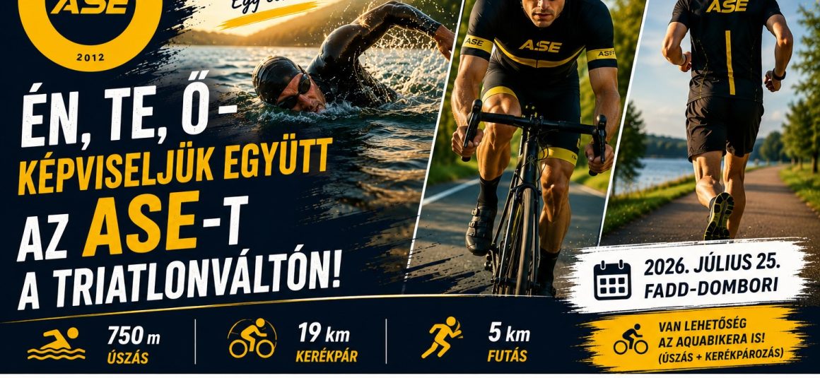 Én, Te, Ő – Képviseljük együtt az ASE-t a triatlonváltón!